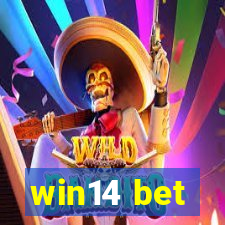 win14 bet